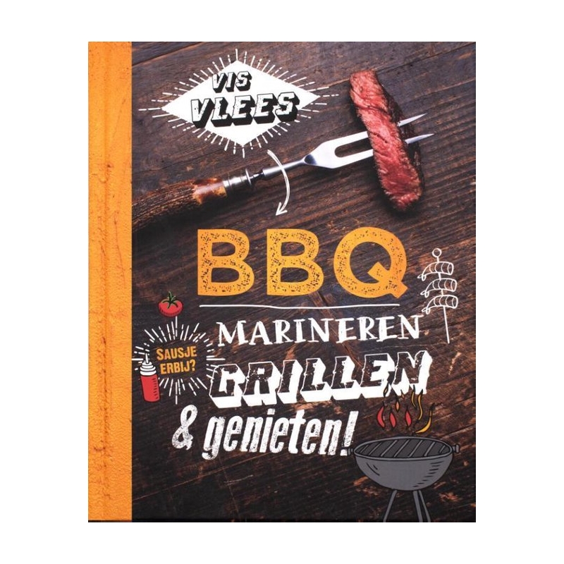 BBQ. Marineren, grillen & genieten!!, Van Dinteren, Floor, Hardcover