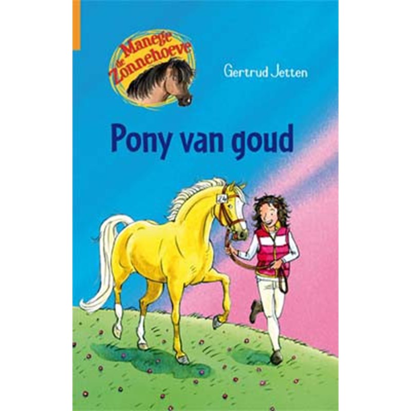 Kluitman Manege De Zonnehoeve Pony Van Goud